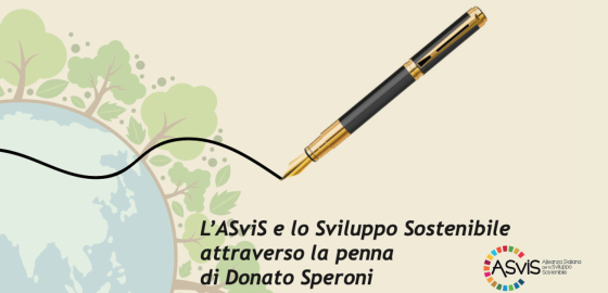L’ASviS e lo Sviluppo Sostenibile attraverso la penna di Donato Speroni