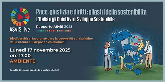 Il 17 novembre il terzo ASviS live dedicato ai temi ambientali del Rapporto ASviS 2025