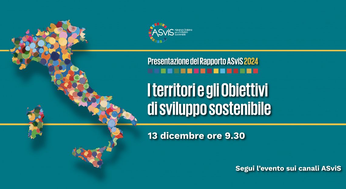 Il 13 dicembre l’evento di presentazione del Rapporto ASviS Territori 2024