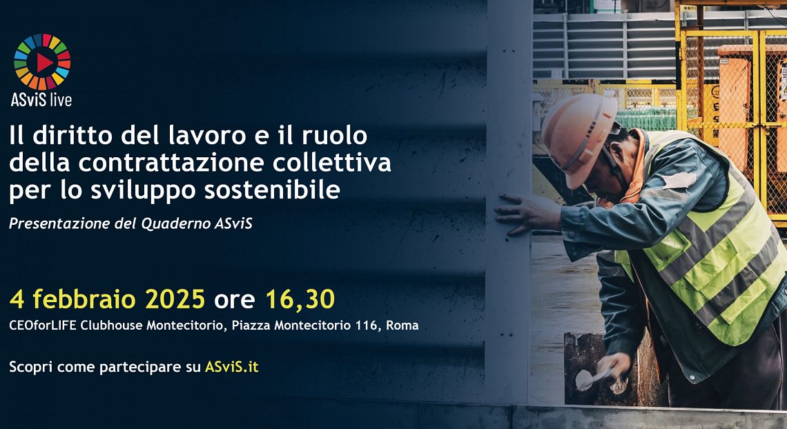 Il 4 febbraio l’ASviS Live su diritto del lavoro e contrattazione collettiva 